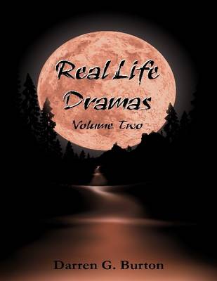 Book cover for Real Life Dramas: Volume Two