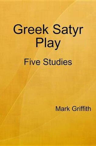 Cover of Greek Satyr Play