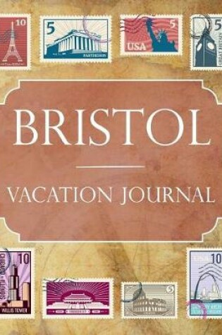 Cover of Bristol Vacation Journal