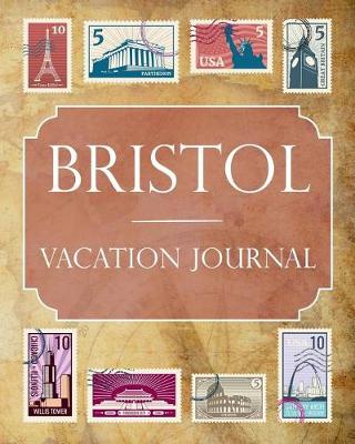 Book cover for Bristol Vacation Journal