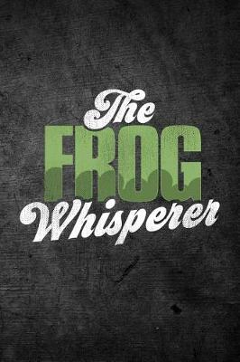 Book cover for The Frog Whisperer