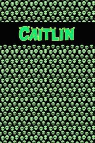 Cover of 120 Page Handwriting Practice Book with Green Alien Cover Caitlin