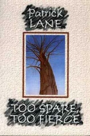 Cover of Too Spare, Too Fierce