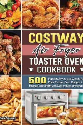 Cover of COSTWAY Air Fryer Toaster Oven Cookbook