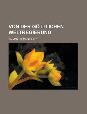 Book cover for Von Der Gottlichen Weltregierung