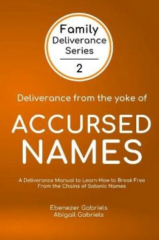 Cover of Deliverance from the Yoke of Accursed Names