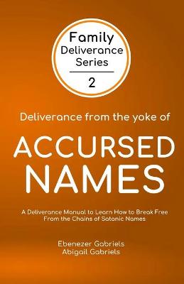 Book cover for Deliverance from the Yoke of Accursed Names