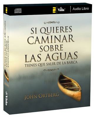 Book cover for Si Quiere Caminar Sobre las Aguas