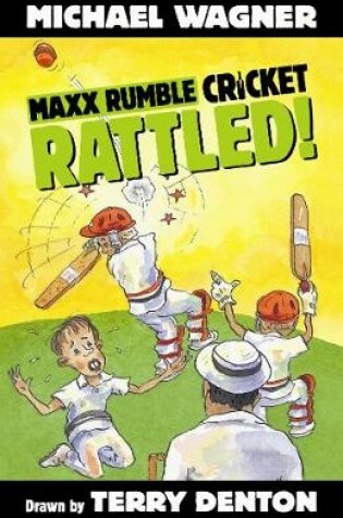 Cover of Maxx Rumble Cricket 1: Rattled!