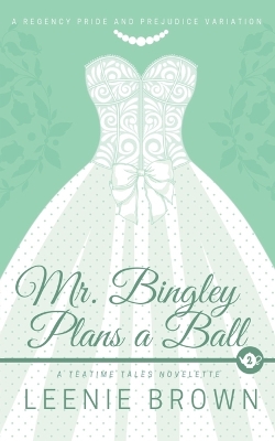 Book cover for Mr. Bingley Plans a Ball