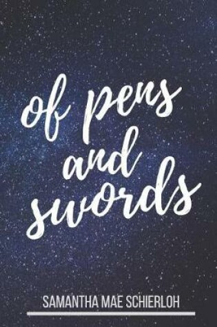 Cover of Of Pens and Swords