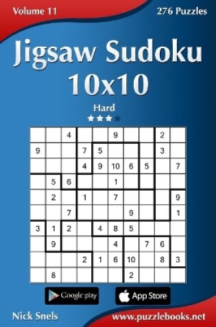 Cover of Jigsaw Sudoku 10x10 - Hard - Volume 11 - 276 Puzzles