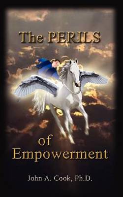 Book cover for The Perils of Empowerment