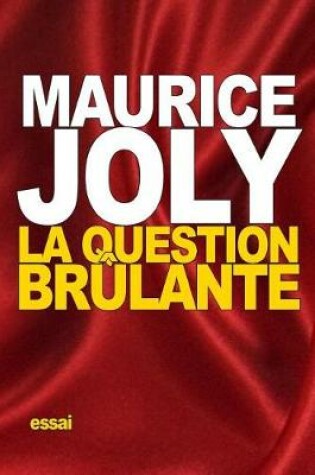 Cover of La Question brulante