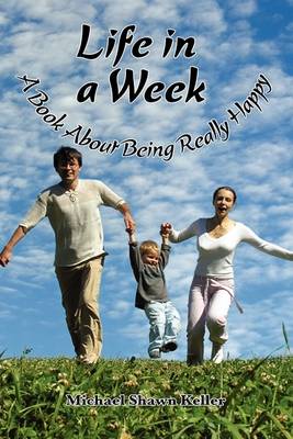 Book cover for Life in a Week, about Being Really Happy