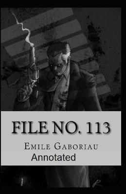 Book cover for File No.113 Annotated illustrated