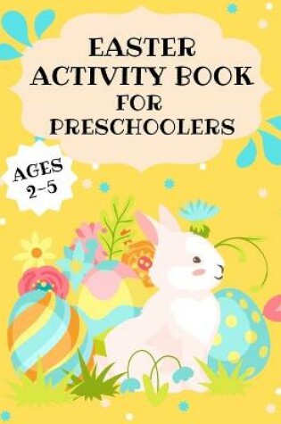 Cover of Easter Activity Book for Preschoolers