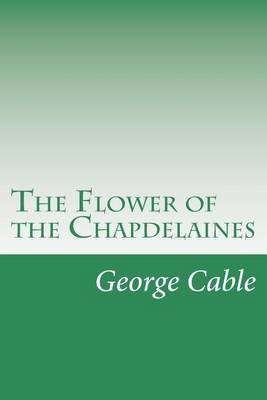 Book cover for The Flower of the Chapdelaines