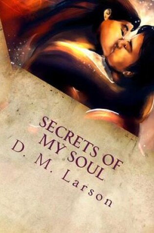 Cover of Secrets of My Soul