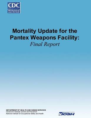 Book cover for Mortality Update for the Pantex Weapons Facility