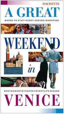 Book cover for A Great Weekend in Venice