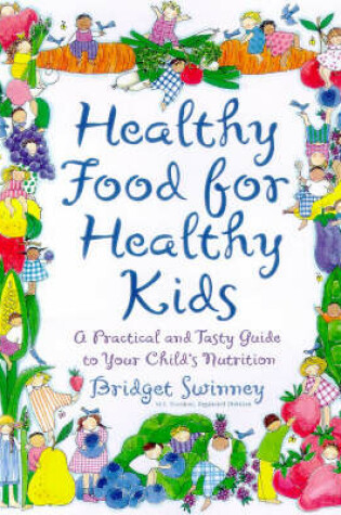 Cover of Healthy Food for Healthy Kids