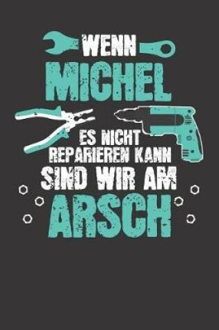 Cover of Wenn MICHEL es nicht reparieren kann