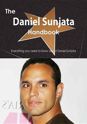 Book cover for The Daniel Sunjata Handbook - Everything You Need to Know about Daniel Sunjata