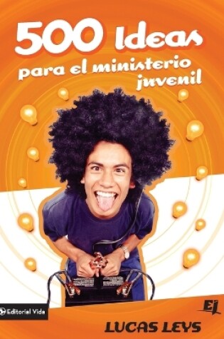 Cover of 500 Ideas Para el Ministerio Juvenil