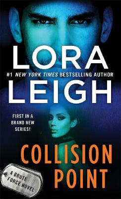 Collision Point by Lora Leigh