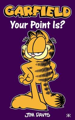 Book cover for Garfield - Your Point Is?