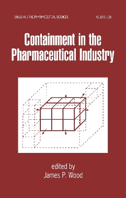 Cover of Containment in the Pharmaceutical Industry