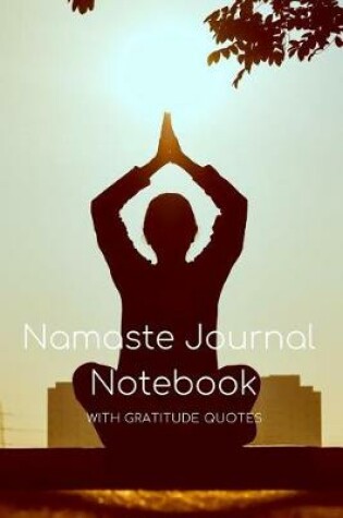 Cover of Namaste Journal Notebook with Gratitude Quotes