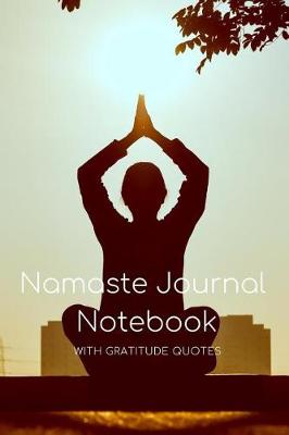 Book cover for Namaste Journal Notebook with Gratitude Quotes