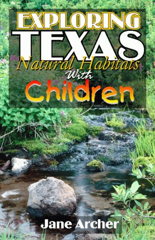 Book cover for Exploring Texas Natural Habitats with Children