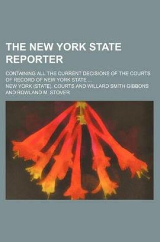 Cover of The New York State Reporter; Containing All the Current Decisions of the Courts of Record of New York State ...