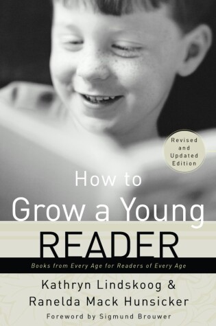 Cover of How to Grow a Young Reader (Revised & Expanded 2002)