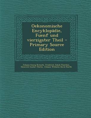 Book cover for Oekonomische Encyklopadie, Fuenf Und Vierzigster Theil