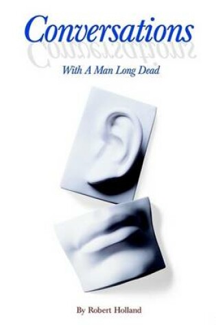 Cover of Conversations with a Man Long Dead