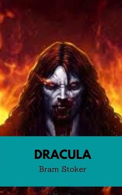 Book cover for Dracula by Bram Stoker
