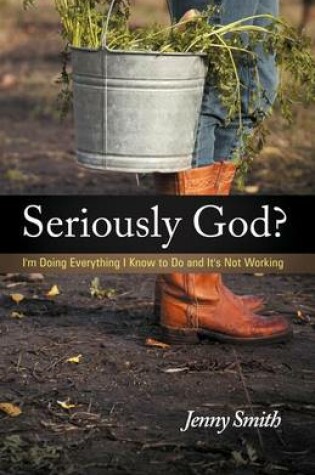 Cover of Seriously God?