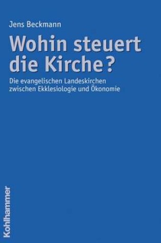 Cover of Wohin Steuert Die Kirche?