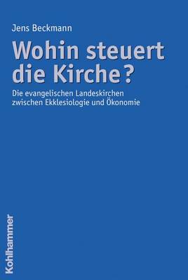 Book cover for Wohin Steuert Die Kirche?