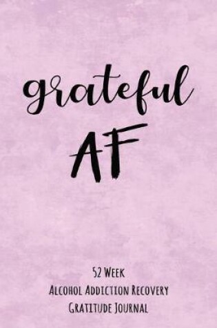 Cover of Grateful AF