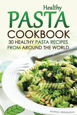 Book cover for Healthy Pasta Cookbook