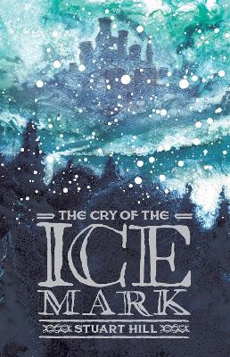 Book cover for The Cry of the Icemark (2019 reissue)