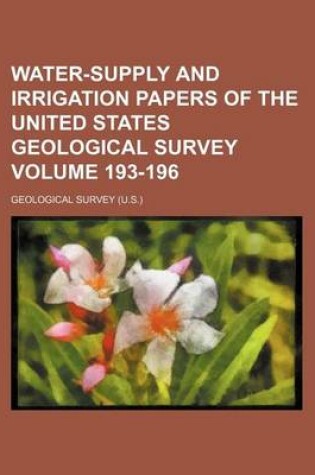 Cover of Water-Supply and Irrigation Papers of the United States Geological Survey Volume 193-196