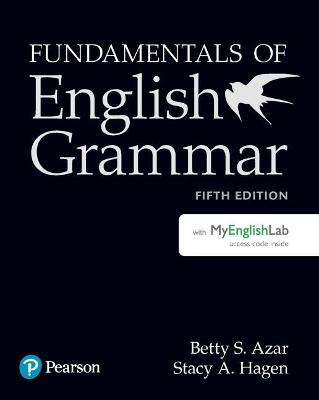 Book cover for Fundamentals of English Grammar Student Book with MyLab English, 5e