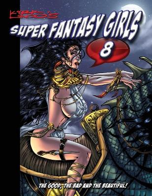 Book cover for Kirk Lindo's Super Fantasy Girls #8