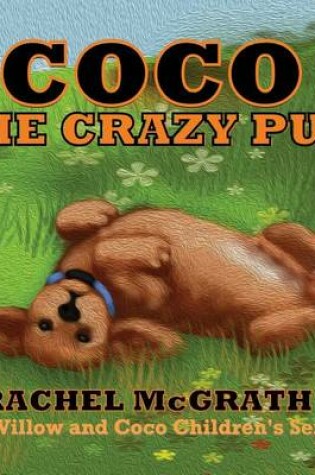 Cover of Coco the Crazy Pup